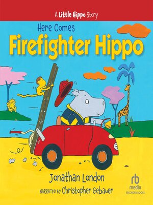cover image of Here Comes Firefighter Hippo